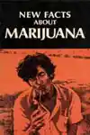 New Facts About Marijuana (1970)